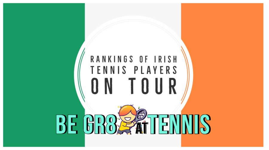 Rankings of Irish Tennis Players on Tour