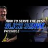 How to Serve the Best Slice Serve Possible?