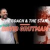 The Coach & The Star | David Grutman