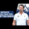 Improve your Toss for a Better Serve!