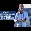 How to Oriente your Racket for a Better Slice Serve!