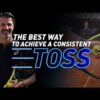 The Best Way to Achieve a Consistent Toss