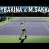 Elena Rybakina & Maria Sakkari – Practice [4k 60fps]