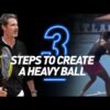 3 Steps to Create a Heavy Ball