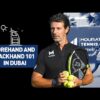 Forehand and Backhand 101 in Dubai!