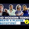 Did modern tennis create a prototype of the ideal tennis player?