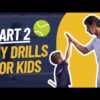 How to teach kids tennis? | Part 2