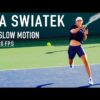 Iga Swiatek | Forehand, Backhand & Serve [Slow Motion 4K 120fps]