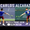 Carlos Alcaraz Forehand Slow Motion [Front & Back View]