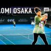 Naomi Osaka 2024 Forehand Backhand Practice [BI 2024]