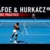 Frances Tiafoe & Hubert Hurkacz : Red-Hot Practice