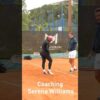 What it’s really like to coach Serena 👀