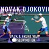 Novak Djokovic | Forehand Backhand in 4K Slow Motion [Front & Back View]