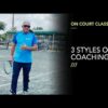 Saviano Online | OCL – 3 Styles of Coaching
