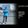 Saviano Online | OCL – Reflex Volley Drill